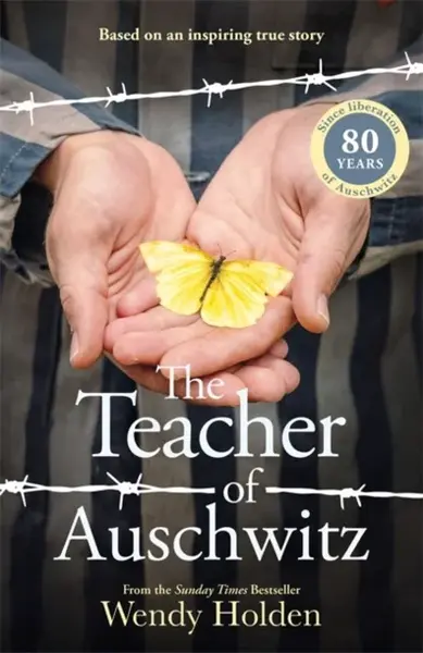 The Teacher of Auschwitz - Wendy Holdenová