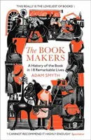 The Book-Makers - Adam Smyth