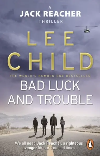 Bad Luck And Trouble - Lee Child
