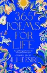 365 Poems for Life - Allie Esiri