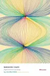 Managing Chaos - Lisa Welchman
