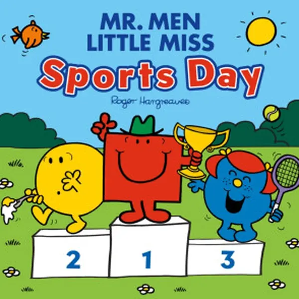 Mr. Men Little Miss: Sports Day - Adam Hargreaves