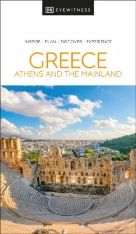 DK Greece, Athens and the Mainland - DK Travel