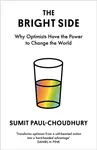 The Bright Side - Sumit Paul-Choudhury