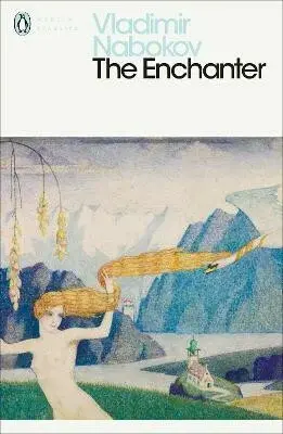 The Enchanter - Vladimír Nabokov