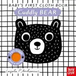 Baby's First Cloth Book: Cuddly Bear - Nosy Crow Ltd