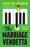 The Marriage Vendetta - Caroline Madden