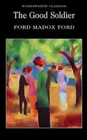 The Good Soldier - Ford Madox Ford