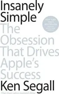 Insanely Simple - Ken Segall