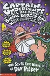 The Big, Bad Battle of the Bionic Booger Boy Part One:The Night of the Nasty Nostril Nuggets - Dav Pilkey