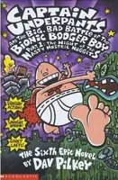 The Big, Bad Battle of the Bionic Booger Boy Part One:The Night of the Nasty Nostril Nuggets - Dav Pilkey