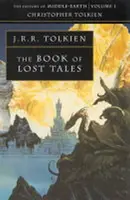 The Book of Lost Tales 1 - J. R. R. Tolkien, Christopher Tolkien