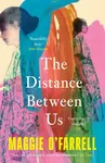 The Distance Between Us - Maggie O’Farrellová