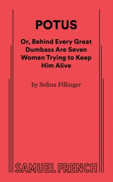 POTUS - Selina Fillinger