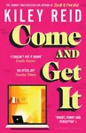 Come and Get It - Kiley Reid
