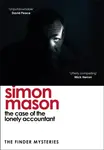 The Case of the Lonely Accountant - Simon Mason
