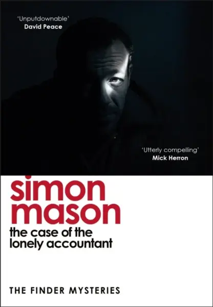 The Case of the Lonely Accountant - Simon Mason