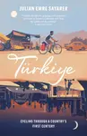 Turkiye - Julian Sayarer