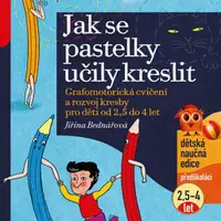 Jak se pastelky učily kreslit - Jiřina Bednářová