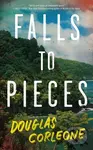Falls to Pieces - Douglas Corleone - kniha z kategorie Thrillery
