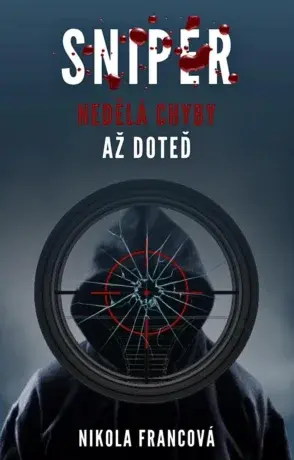 Sniper - Nikola Francová - e-kniha