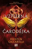 Vzpurná čarodějka - Kristen Ciccarelli - e-kniha