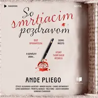 So smrtiacim pozdravom - Ande Pliego - audiokniha