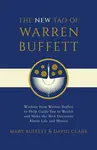 The New Tao of Warren Buffett - Mary Buffett, David Clark
