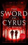 The Sword of Cyrus - J.C. Ryan