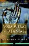 Yoga Sutras of Patanjali - Stiles Mukunda