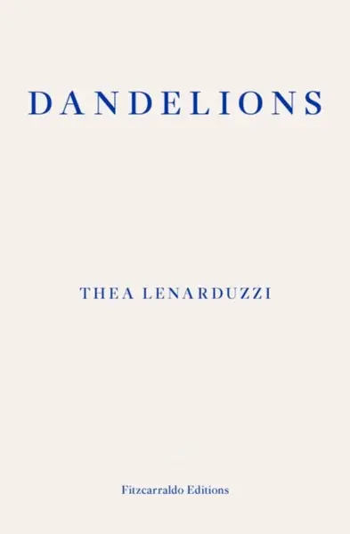 Dandelions - Thea Lenarduzzi