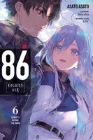 86--EIGHTY-SIX, Vol. 6 (light novel) - Asato Asato, Shirabii Shirabii, Roman Lempert