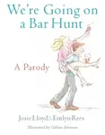 We're Going On A Bar Hunt - Lloyd Josie, Rees Emlyn