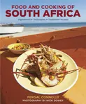 Food and Cooking of South Africa - Fergal, Dowey, Nicki Connolly