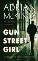 Gun Street Girl - Adrian McKinty