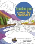 Landscapes Colour by Numbers - Woodroffe David, Martin Sanders