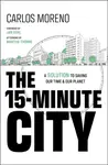 The 15-Minute City - José Carlos Ortega Moreno