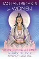 Tao Tantric Arts for Women - Minke De Vos