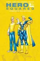 Hero Squared Complete Collection - Keith Giffen, John M. DeMatteis