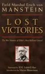 Lost Victories - Erich Manstein
