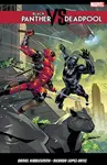 Black Panther vs. Deadpool - Daniel Kibblesmith