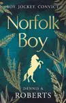 Norfolk Boy - Dennis A Roberts
