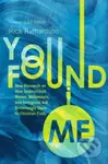 You Found Me (New Research on How Unchurched Nones, Millennials, and Irreligious Are Surprisingly Open to Christian Faith) - kniha z kategorie…