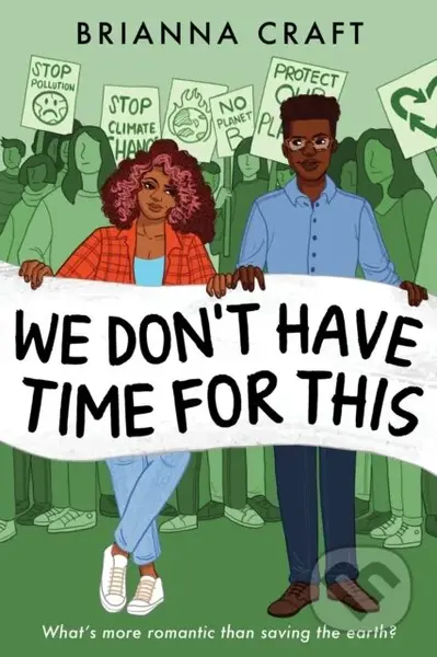 We Don't Have Time for This - Brianna Craft - kniha z kategorie Pro děti