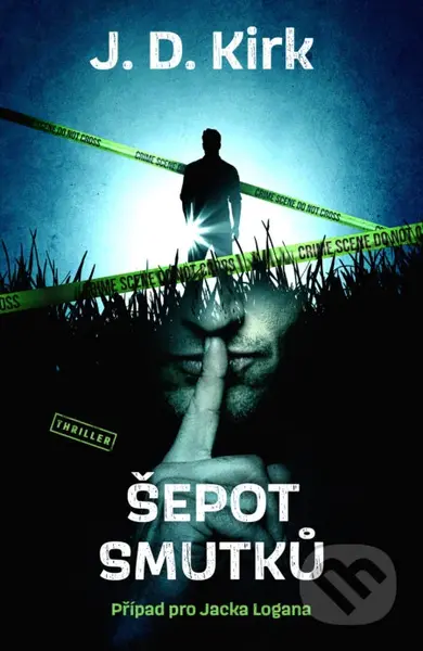 Šepot smutků - J. D. Kirk - kniha z kategorie Thrillery