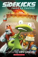 Thick as Thieves: A Graphic Novel (Sidekicks) - Dan Santat