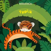 Tygřík - Maňásková knížka - Agnese Baruzzi