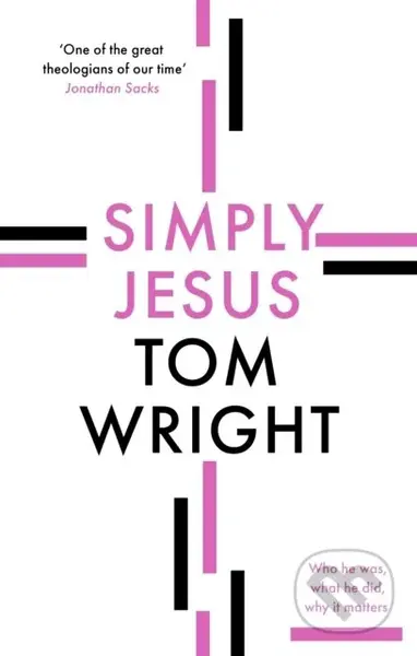 Simply Jesus (Who He Was, What He Did, Why It Matters) - kniha z kategorie Filozofie
