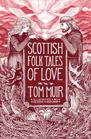 Scottish Folk Tales of Love - Tom Muir