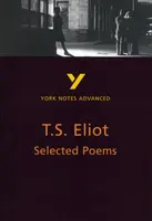 Selected Poems of T S Eliot (York Notes Advanced) English Literature Study Guide - for 2026, 2027 exams - Michael Herbert